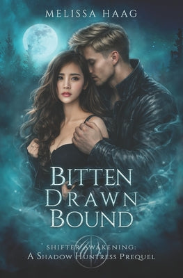 Bitten Drawn Bound: A YA Fated Mate Wolf Shifter Romance by Melissa Haag book cover
