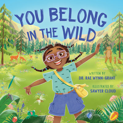 You Belong in the Wild by Rae Wynn-Grant book cover