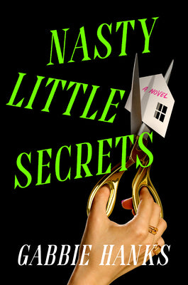Nasty Little Secrets by Hanks, Gabbie book cover