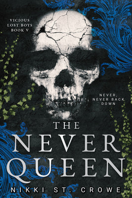 The Never Queen (Vicious Lost Boys, 5): A Peter Pan Dark Romance by St Crowe, Nikki book cover