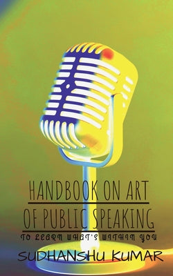 Handbook on Art of Public Speaking by Sudhanshu Kumar book cover