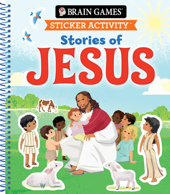 Brain Games - Sticker Activity: Stories of Jesus (for Kids Ages 3-6) by Publications International Ltd book cover