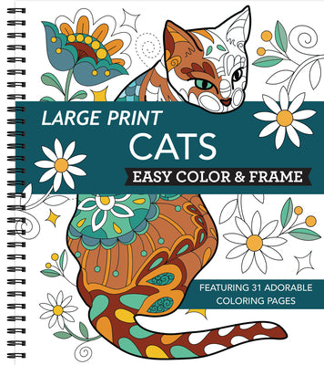 Large Print Easy Color & Frame - Cats (Stress Free Coloring Book) by New Seasons book cover
