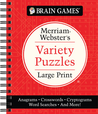 Brain Games - Merriam-Webster's Variety Puzzles Large Print: Anagrams, Crosswords, Cryptograms, Word Searches, and More! by Publications International Ltd book cover