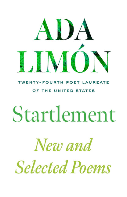 Book cover of Startlement: New and Selected Poems by Lim