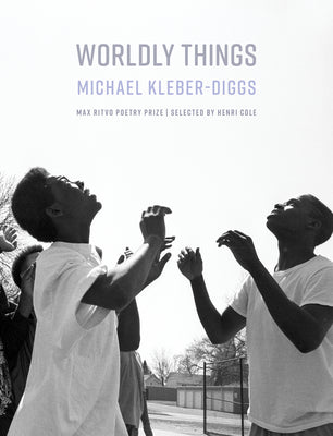 Worldly Things by Kleber-Diggs, Michael book cover
