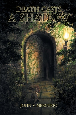Death Casts a Shadow by John V. Mercurio book cover