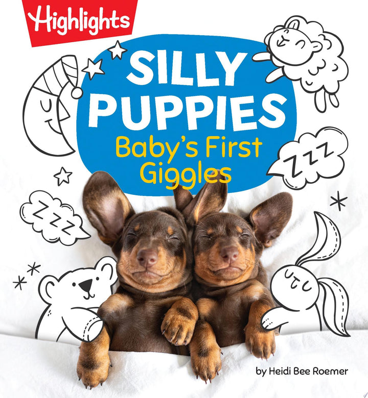 Book cover of Silly Puppies: Read Aloud Baby Board Book with Silly Puppy Photos and Simple Rhymes in This Funny Bedtime Storybook Designed for Bonding and Laughter by Roemer, Heidi Bee