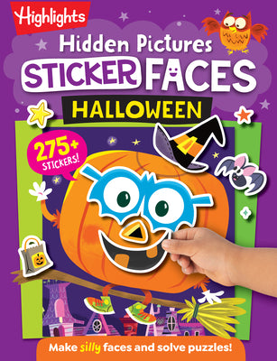 Hidden Pictures Sticker Faces: Halloween: Halloween Crafts Activity Book with Pumpkin Faces and Over 200 Silly Make-A-Face Stickers, Halloween Gift fo by Highlights book cover