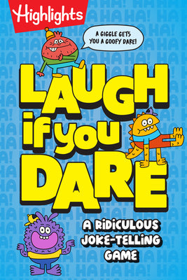 Laugh If You Dare: A Try-Not-To-Laugh Joke Book for Kids: Packed with Knock Knock Jokes for Kids, Dares and Nonstop Giggles for Family Game Night by Highlights book cover