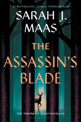 Book cover of The Assassin's Blade: The Throne of Glass Prequel Novellas by Maas, Sarah J.