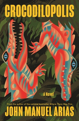 Crocodilopolis by Arias, John Manuel book cover