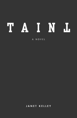 Taint by Janet Kelley book cover