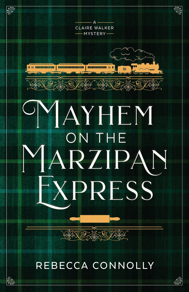 Book cover of Mayhem on the Marzipan Express by Connolly, Rebecca