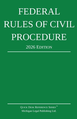 Federal Rules of Civil Procedure; 2026 Edition: With Statutory Supplement by Michigan Legal Publishing Ltd book cover