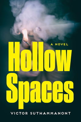 Book cover of Hollow Spaces by Suthammanont, Victor
