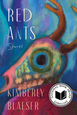 Red Ants: Stories by Kimberly Blaeser book cover