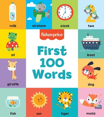 Fisher-Price: First 100 Words by Mattel book cover