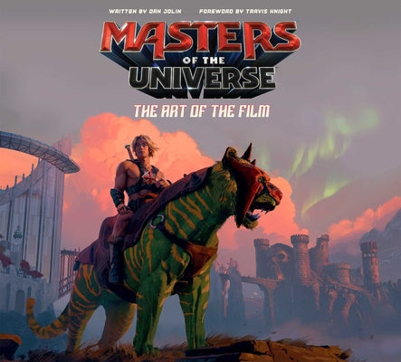 Masters of the Universe: The Art of the Film by Dan Jolin book cover