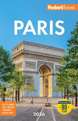 Book cover of Fodor's Paris 2026 by Fodor's Travel Guides
