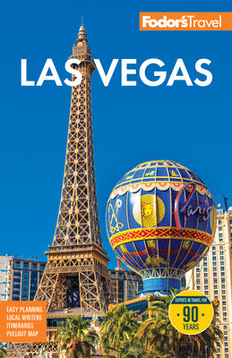 Book cover of Fodor's Las Vegas by Fodor's Travel Guides