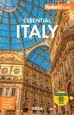 Book cover of Fodor's Essential Italy 2026 by Fodor's Travel Guides