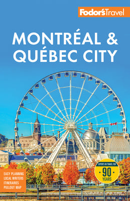 Fodor's Montreal & Quebec City by Fodor's Travel Guides book cover
