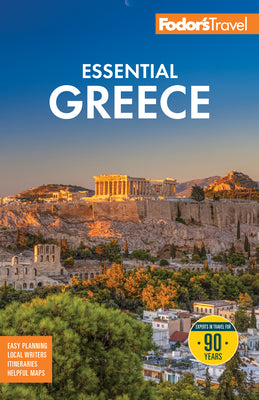 Fodor's Essential Greece: With the Best of the Islands by Fodor's Travel Guides book cover