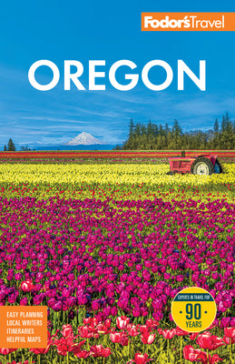 Fodor's Oregon by Fodor's Travel Guides book cover