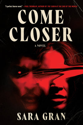 Come Closer by Gran, Sara book cover