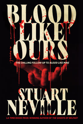 Book cover of Blood Like Ours by Neville, Stuart