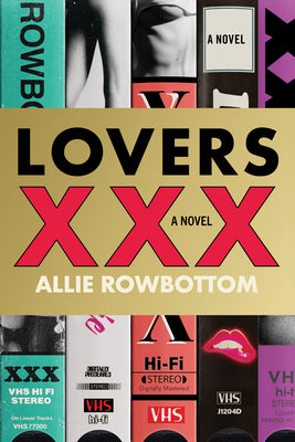 Lovers XXX by Rowbottom, Allie book cover