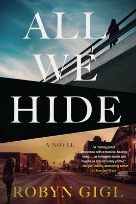 All We Hide by Gigl, Robyn book cover