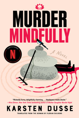 Book cover of Murder Mindfully by Dusse, Karsten