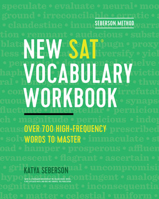 Seberson Method: New Sat(r) Vocabulary Workbook: Over 700 High-Frequency Words to Master by Seberson, Katya book cover