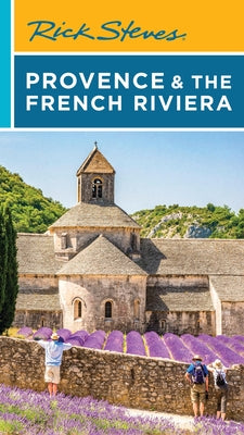 Book cover of Rick Steves Provence & the French Riviera by Steves, Rick