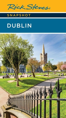 Rick Steves Snapshot Dublin by Rick Steves book cover