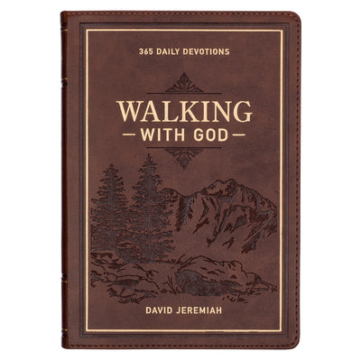 Book cover of Devotional Walking with God Large Print Faux Leather by Jeremiah, David