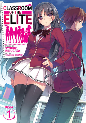 Classroom of the Elite (Light Novel) Vol. 1 by Syougo Kinugasa book cover