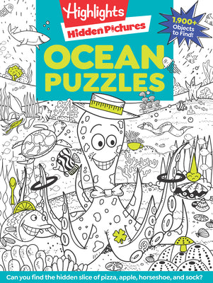 Ocean Puzzles: Over 100 Ocean-Themed Search and Find Puzzles for Kids 6 and Over, Featuring Sea Creatures, Marine Animals, Underwater Scenes and Over by Highlights book cover