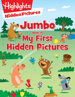 Jumbo Book of My First Hidden Pictures: Over 115 Hidden Pictures Puzzles in Highlights Activity Book, Seek and Find Puzzles for Kids 3 and Up by Highlights book cover