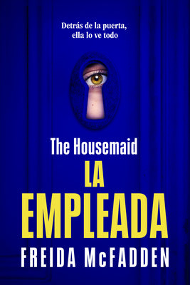 The Housemaid (La Empleada) by McFadden, Freida book cover