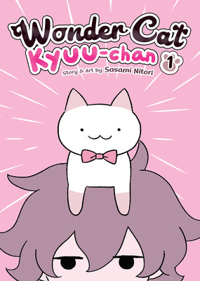 Wonder Cat Kyuu-Chan Vol. 1 by Sasami Nitori book cover