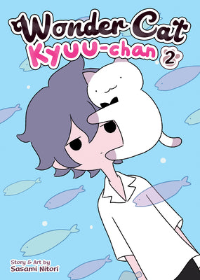 Wonder Cat Kyuu-Chan Vol. 2 by Sasami Nitori book cover