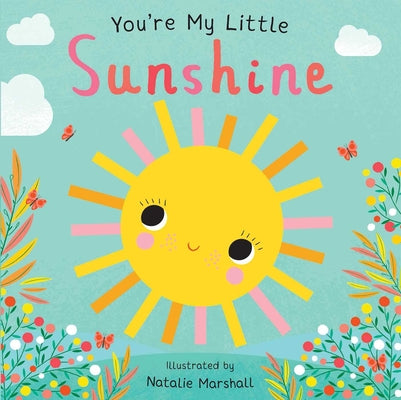 Book cover of You're My Little Sunshine by Edwards, Nicola