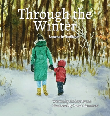 Through the Winter: Lessons in Resilience by Lindsey Evans book cover