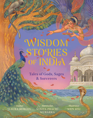 Wisdom Stories of India: Tales of Gods, Sages, and Sorcerers by Burges, Laura book cover