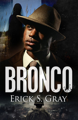 Bronco by Erick S. Gray book cover