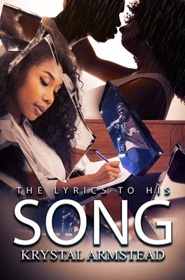 The Lyrics to His Song by Krystal Armstead book cover
