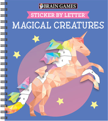 Book cover of Brain Games - Sticker by Letter: Magical Creatures (Sticker Puzzles - Kids Activity Book) [With Sticker(s)] by Publications International Ltd